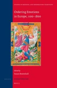 Cover image for Ordering Emotions in Europe, 1100-1800