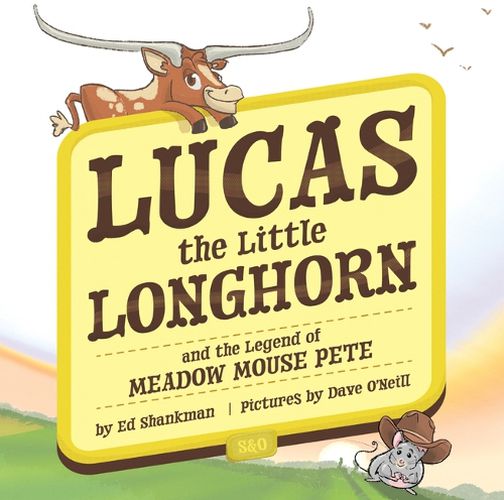 Cover image for Lucas the Little Longhorn