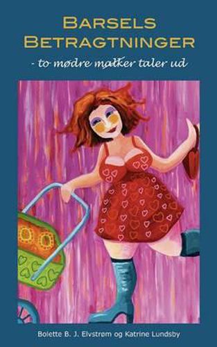 Cover image for Barselsbetragtninger: To modre malker/taler ud