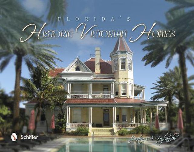 Cover image for Florida's Historic Victorian Homes