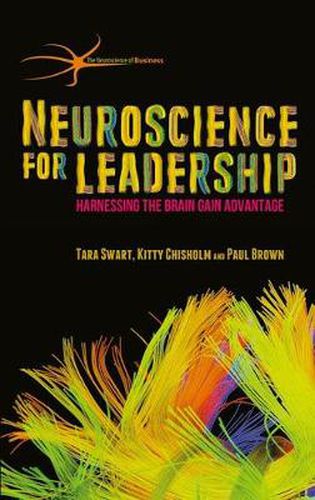 Cover image for Neuroscience for Leadership: Harnessing the Brain Gain Advantage