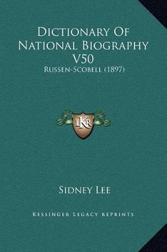 Dictionary of National Biography V50: Russen-Scobell (1897)