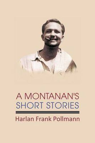 Cover image for A Montanan's Short Stories