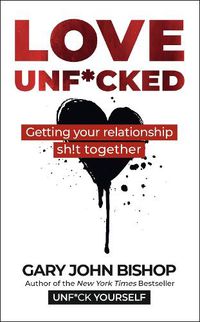 Cover image for Love Unf*cked