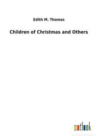 Cover image for Children of Christmas and Others