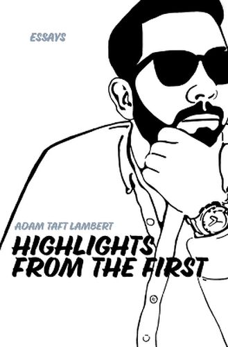 Cover image for Highlights From the First