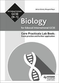 Cover image for Edexcel International GCSE (9-1) Biology Student Lab Book: Exam practice and further application