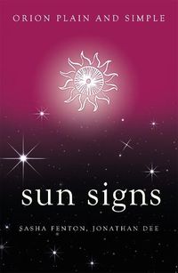 Cover image for Sun Signs, Orion Plain and Simple