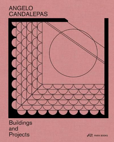 Cover image for Angelo Candalepas: Buildings and Projects