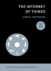 Cover image for The Internet of Things, revised and updated edition