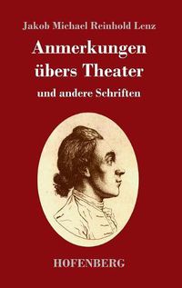 Cover image for Anmerkungen ubers Theater: und andere Schriften