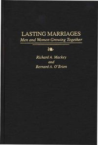 Cover image for Lasting Marriages: Men and Women Growing Together