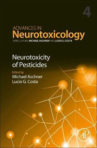 Cover image for Neurotoxicity of Pesticides