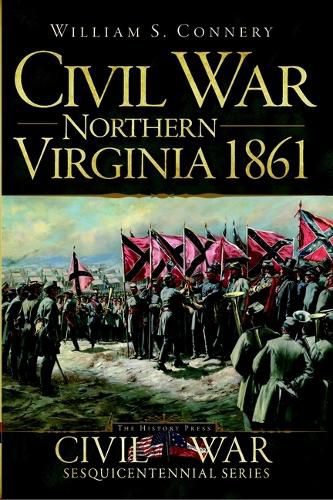 Cover image for Civil War Northern Virginia 1861