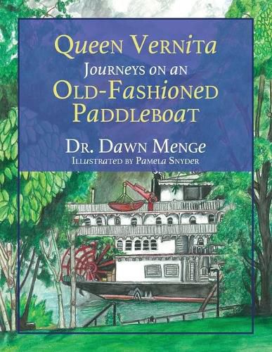 Cover image for Queen Vernita Jouneys on an Old-Fashioned Paddleboat