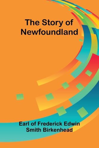 Cover image for The Story of Newfoundland