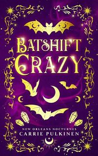 Cover image for Batshift Crazy