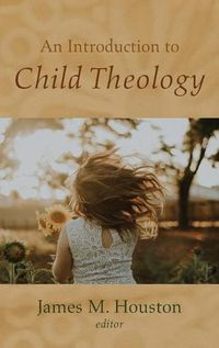 Cover image for An Introduction to Child Theology