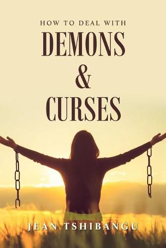 Cover image for How to Deal with Demons & Curses