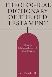 Cover image for Theological Dictionary of the Old Testament: Gillulim-Haras