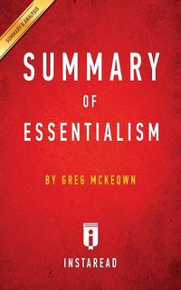 Cover image for Summary of Essentialism: by Greg McKeown Includes Analysis