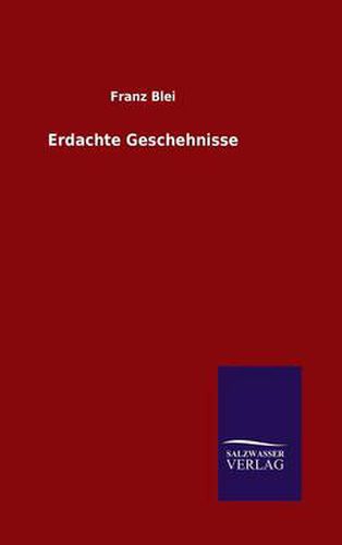 Cover image for Erdachte Geschehnisse