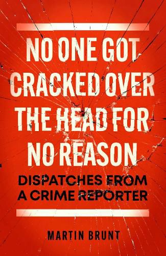 Cover image for No One Got Cracked Over the Head for No Reason