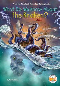 Cover image for What Do We Know About the Kraken?