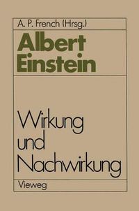 Cover image for Albert Einstein Wirkung und Nachwirkung
