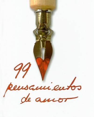 Cover image for 99 Pensamientos de Amor