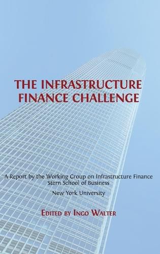 Cover image for The Infrastructure Finance Challenge