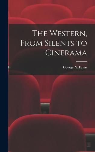 Cover image for The Western, From Silents to Cinerama