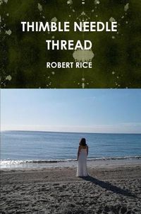 Cover image for THIMBLE NEEDLE THREAD