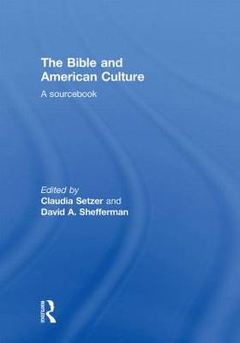 Cover image for The Bible and American Culture: A Sourcebook