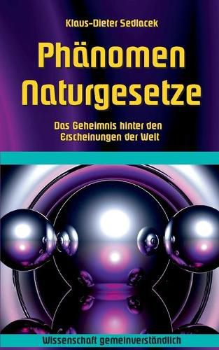 Cover image for Phanomen Naturgesetze: Das Geheimnis hinter den Erscheinungen der Welt