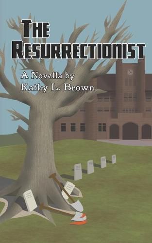 Cover image for The Resurrectionist: A Novella