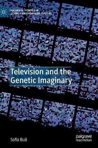 Cover image for Television and the Genetic Imaginary