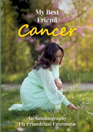 Cover image for My Best Friend Cancer