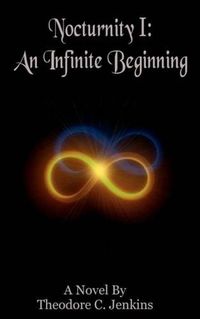 Cover image for Nocturnity I: An Infinite Beginning