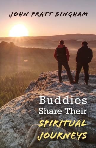 Cover image for Buddies Share Their Spiritual Journeys