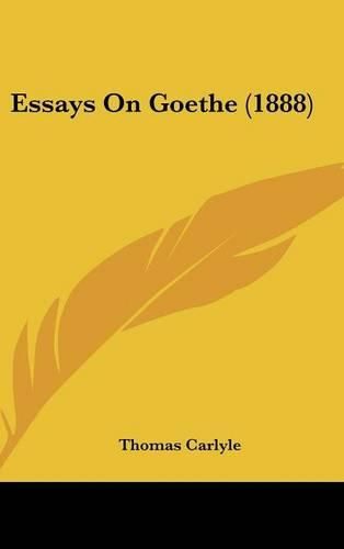 Cover image for Essays on Goethe (1888)