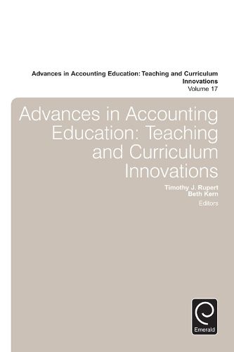 Cover image for Advances in Accounting Education: Teaching and Curriculum Innovations