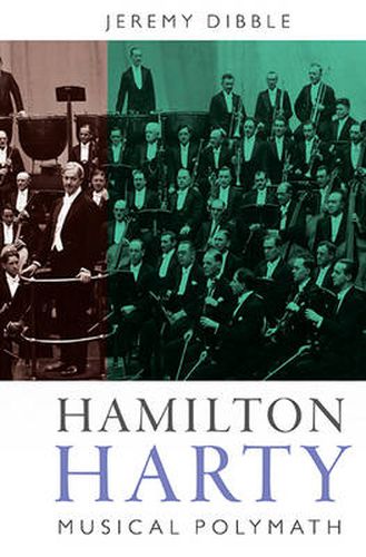 Hamilton Harty: Musical Polymath