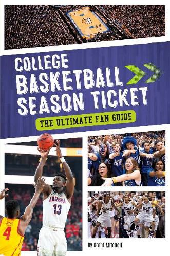 Cover image for College Basketball Season Ticket: The Ultimate Fan Guide