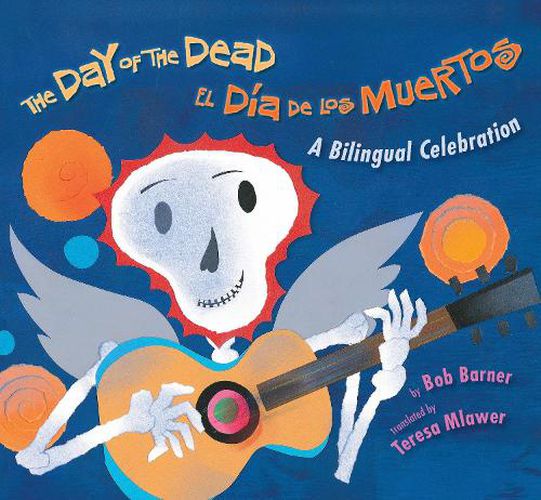 Cover image for The Day of the Dead / El Dia de los Muertos