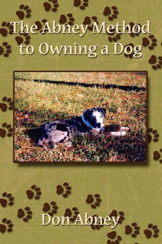 Cover image for The Abney Method to Owning a Dog