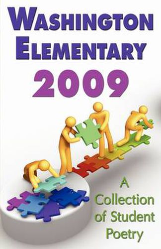 Cover image for Washington Elementary 2009;A Collection of Student Poetry