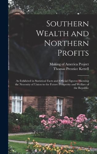 Cover image for Southern Wealth and Northern Profits