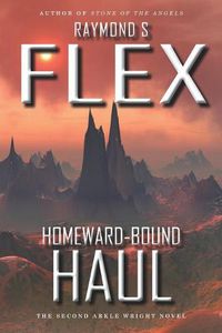 Cover image for Homeward-Bound Haul: The Second Arkle Wright Novel