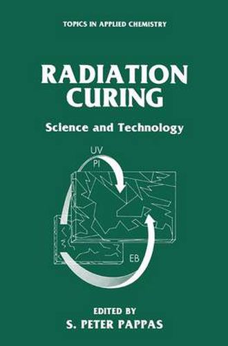 Cover image for Radiation Curing: Science and Technology